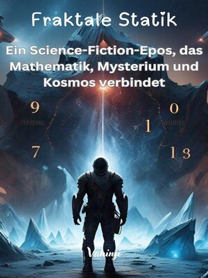 cover image of Fraktale Statik--Ein Science-Fiction-Epos, das Mathematik, Mysterium und Kosmos verbindet